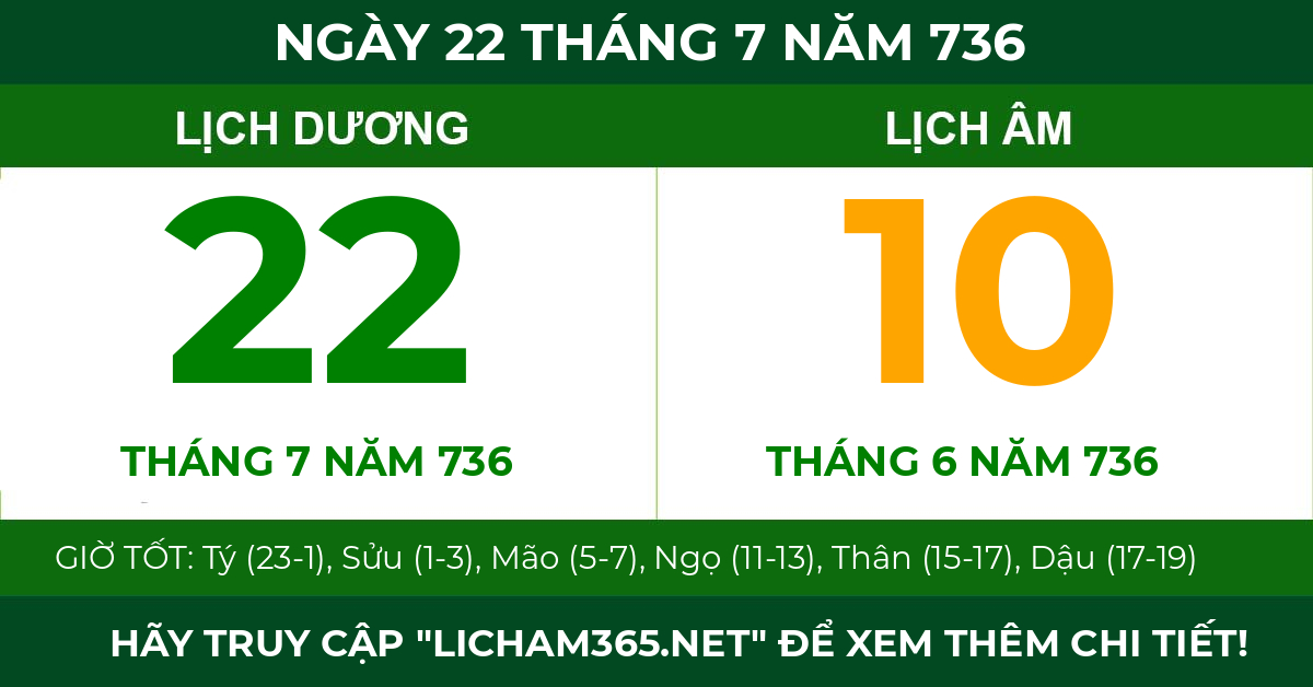 lịch âm ngày 22 tháng 7 năm 736