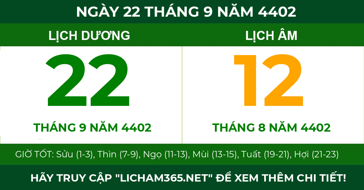 lịch âm ngày 22 tháng 9 năm 4402