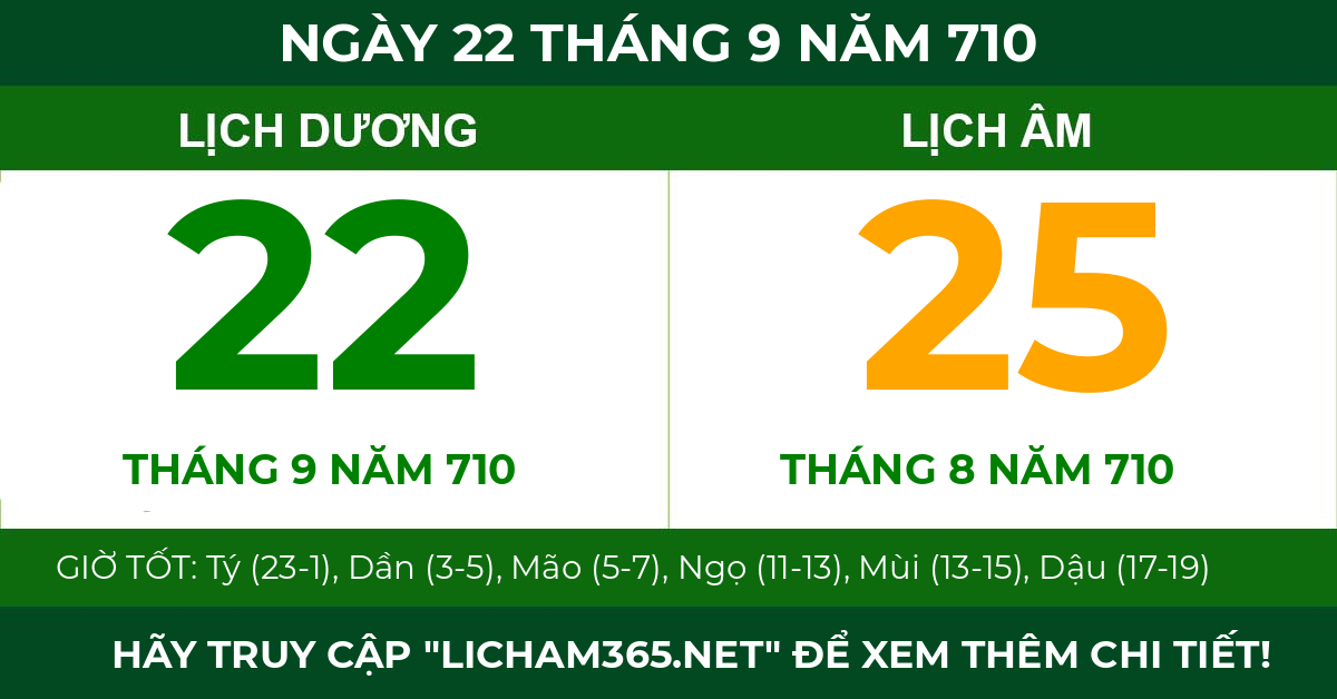 lịch âm ngày 22 tháng 9 năm 710