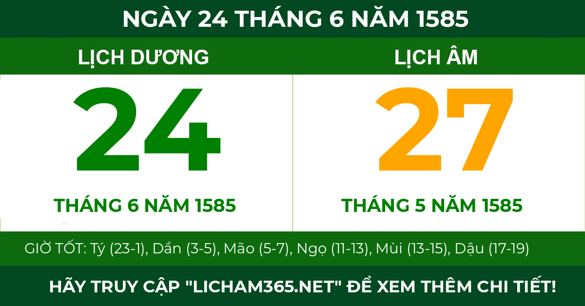 lịch âm ngày 24 tháng 6 năm 1585