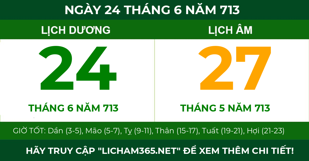 lịch âm ngày 24 tháng 6 năm 713