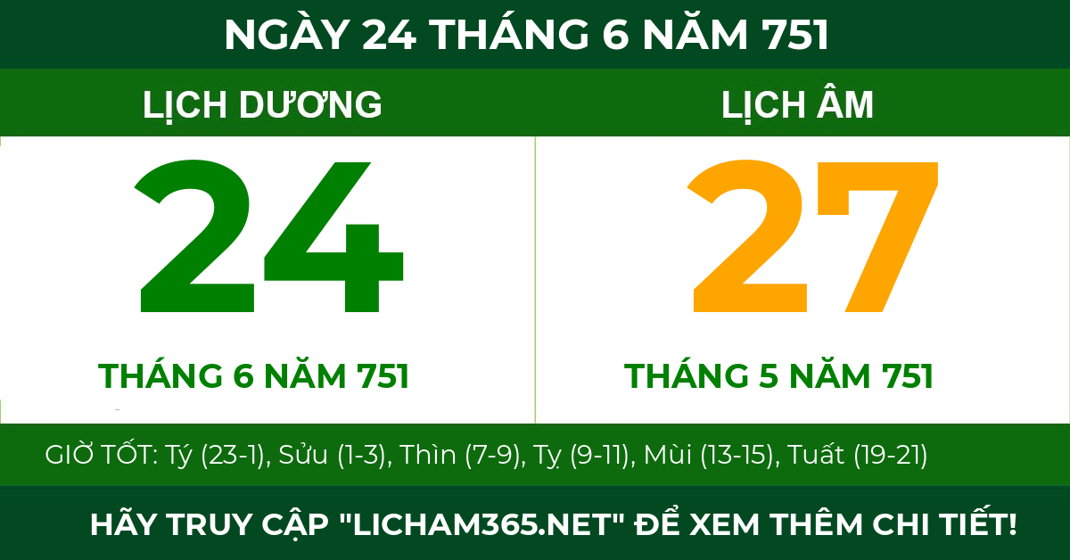 lịch âm ngày 24 tháng 6 năm 751