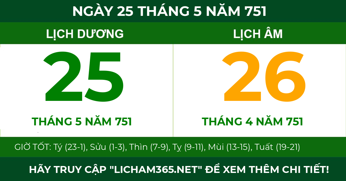 lịch âm ngày 25 tháng 5 năm 751