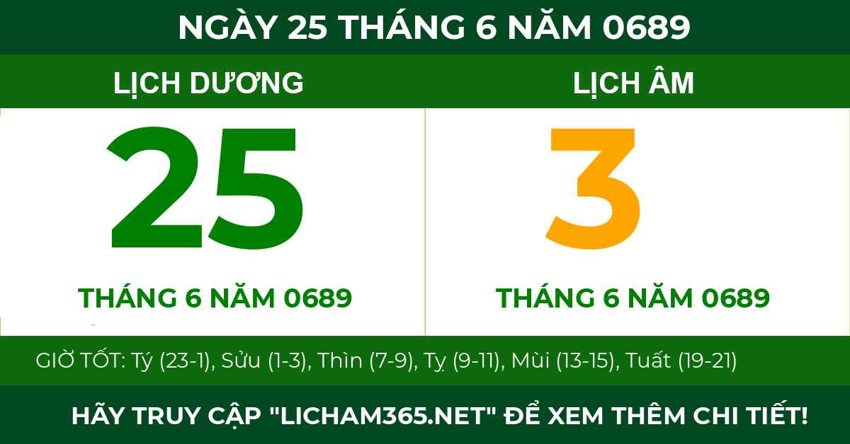 lịch âm ngày 25 tháng 6 năm 0689