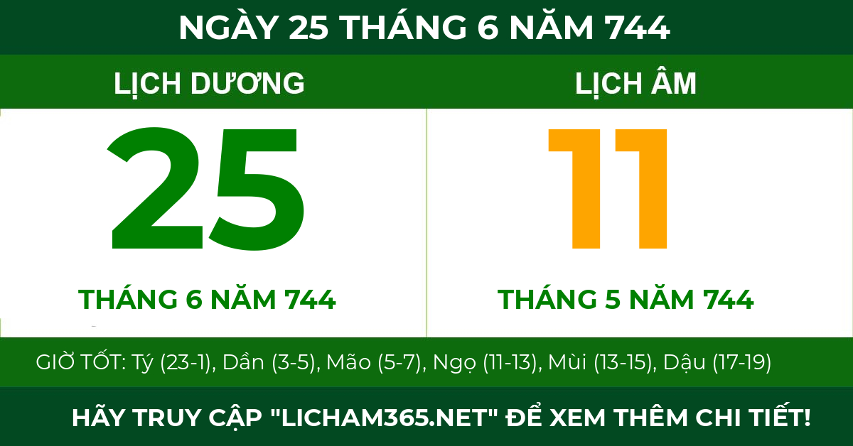 lịch âm ngày 25 tháng 6 năm 744