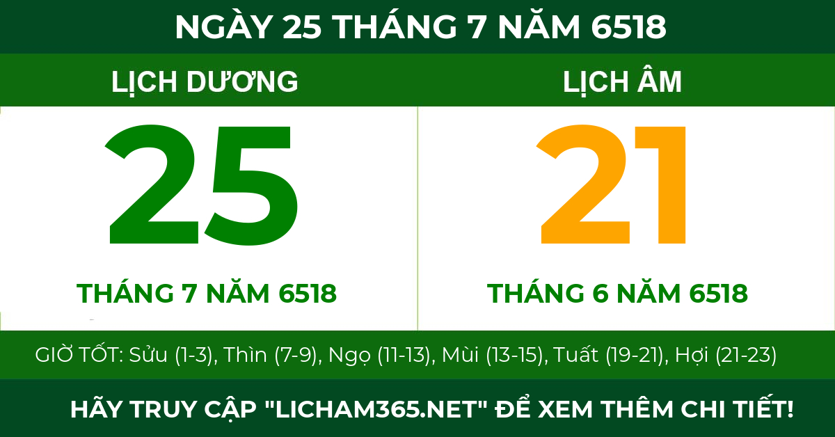 lịch âm ngày 25 tháng 7 năm 6518