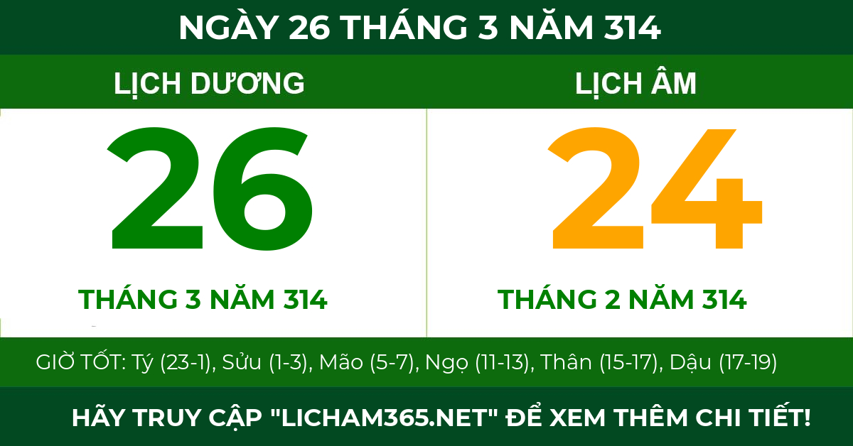 lịch âm ngày 26 tháng 3 năm 314