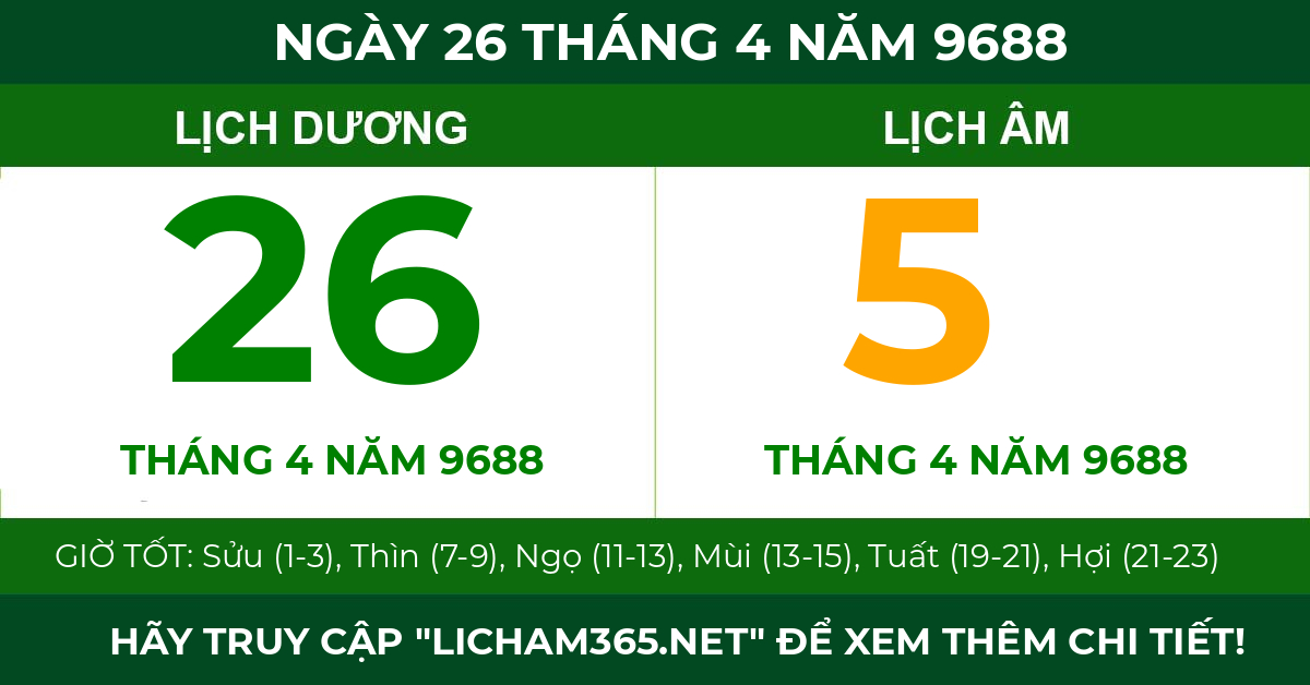lịch âm ngày 26 tháng 4 năm 9688