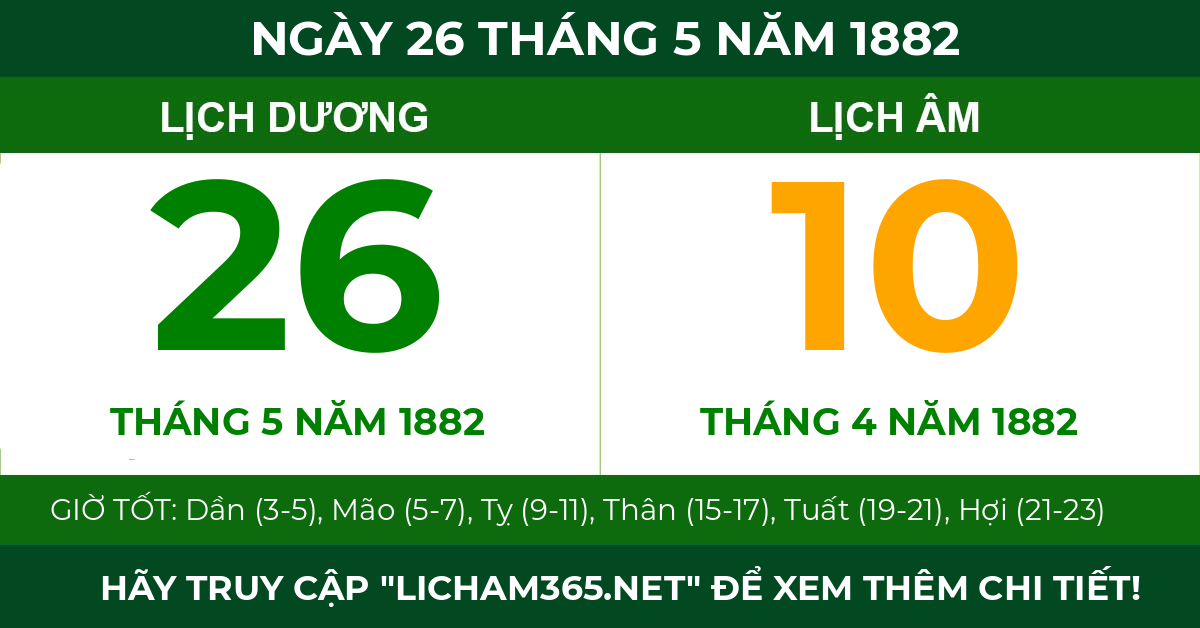 lịch âm ngày 26 tháng 5 năm 1882