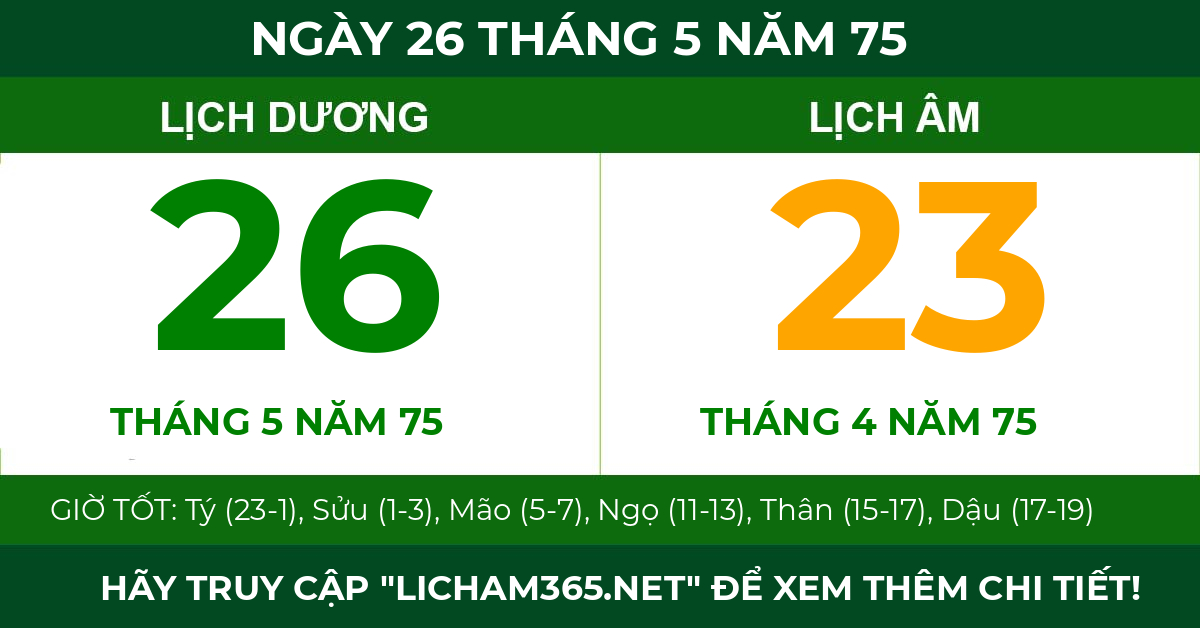 lịch âm ngày 26 tháng 5 năm 75