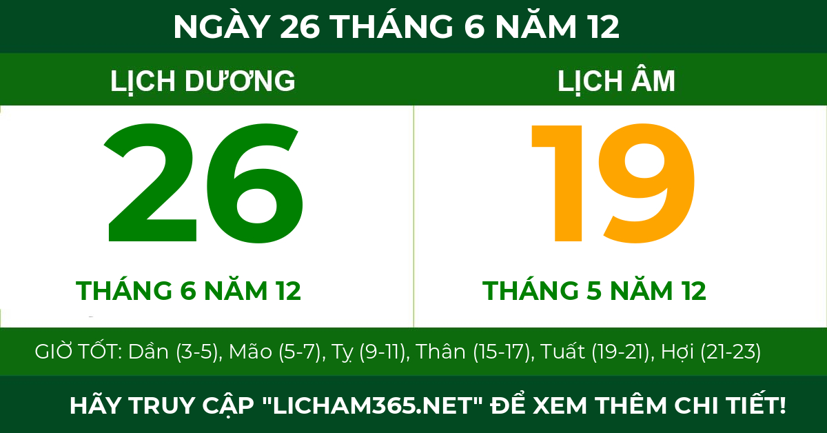 lịch âm ngày 26 tháng 6 năm 12
