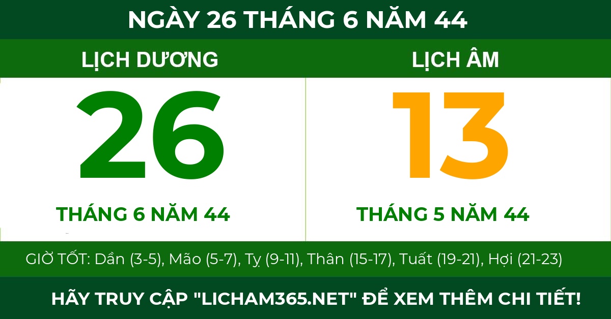 lịch âm ngày 26 tháng 6 năm 44