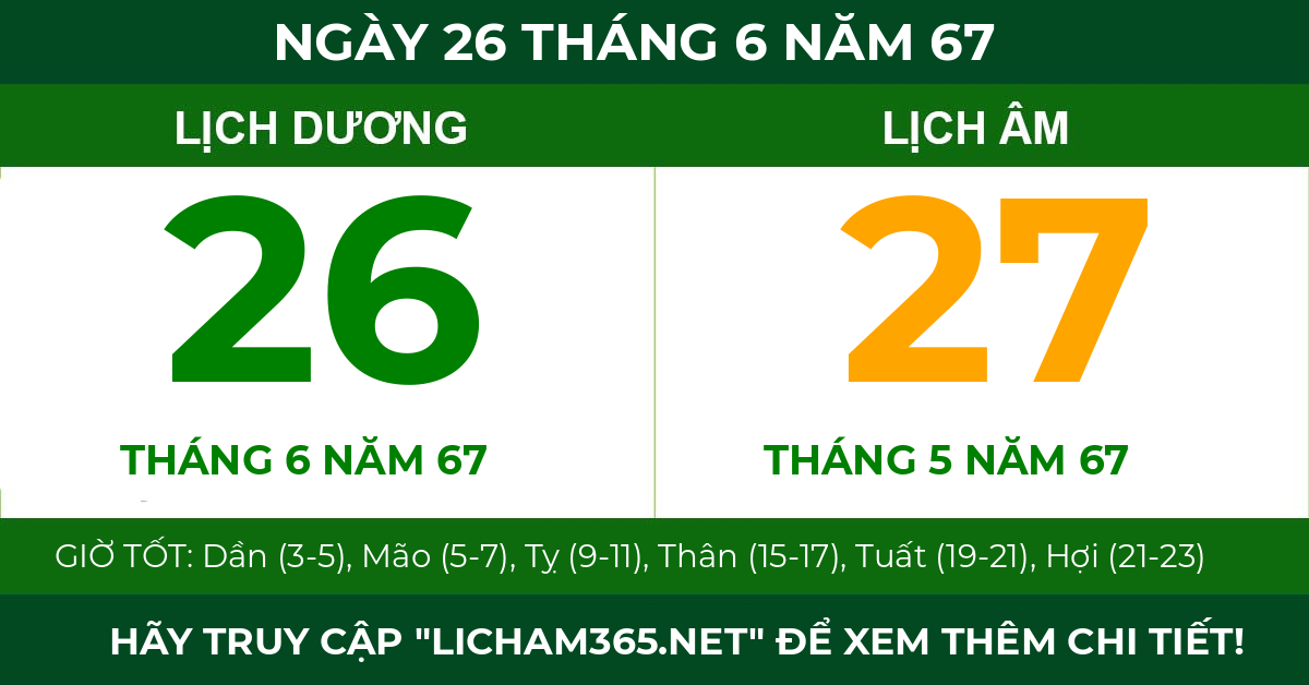 lịch âm ngày 26 tháng 6 năm 67