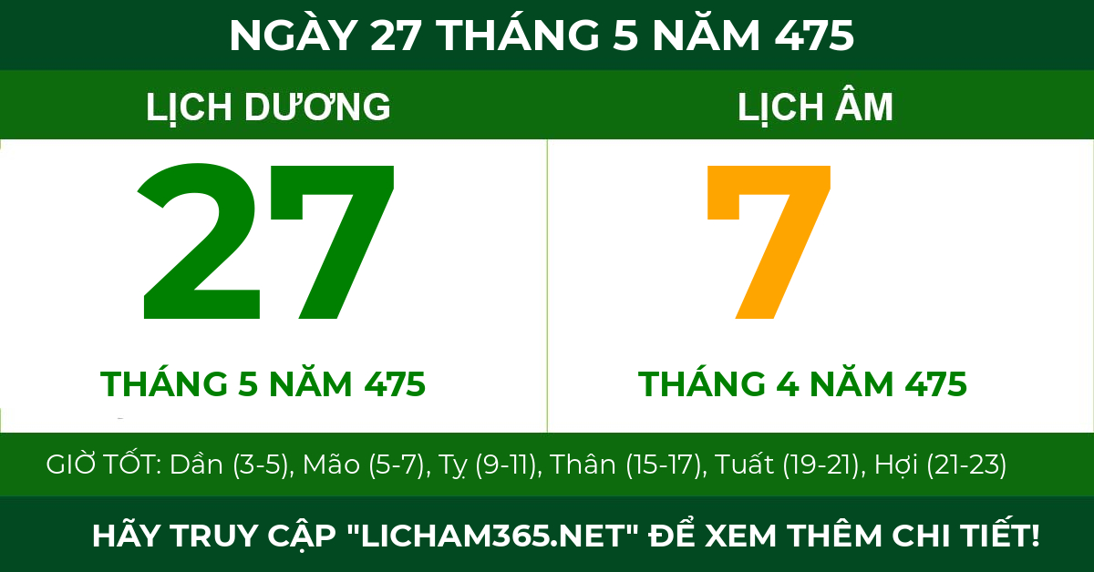 lịch âm ngày 27 tháng 5 năm 475