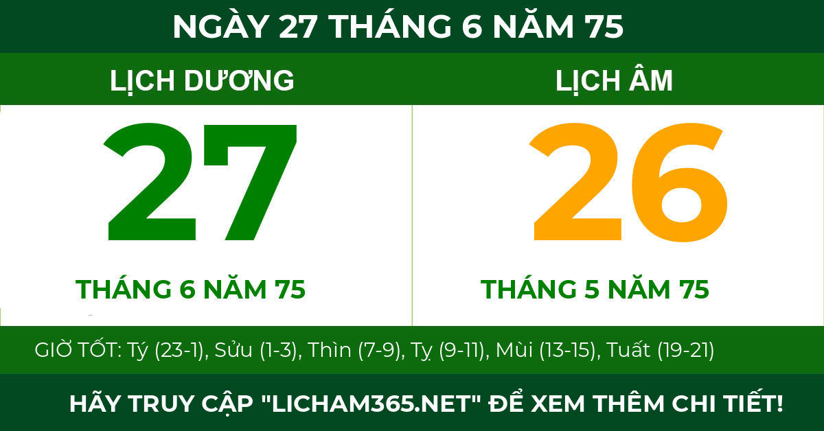 lịch âm ngày 27 tháng 6 năm 75