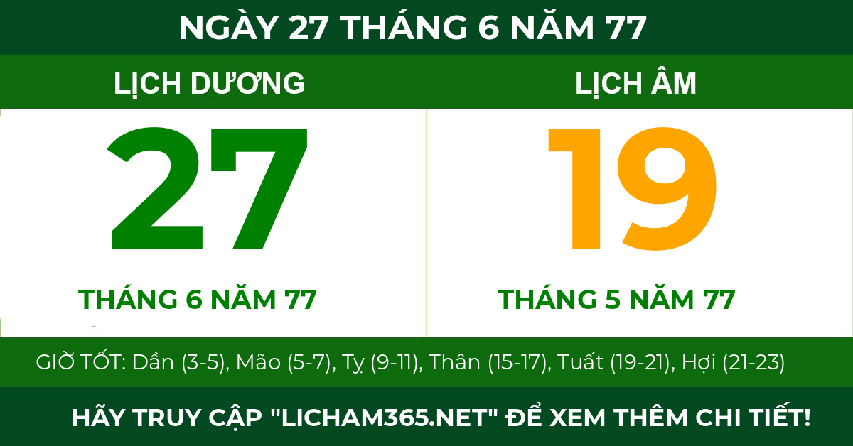 lịch âm ngày 27 tháng 6 năm 77