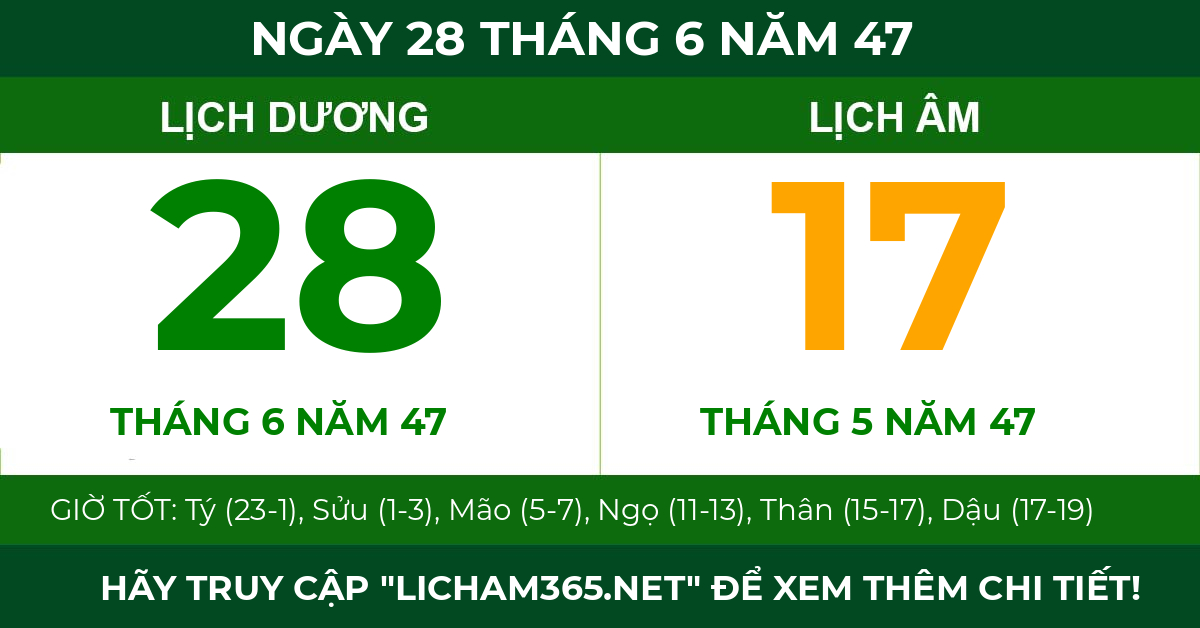 lịch âm ngày 28 tháng 6 năm 47
