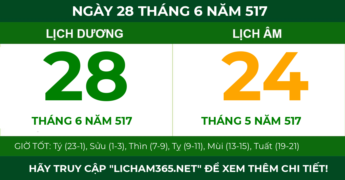 lịch âm ngày 28 tháng 6 năm 517