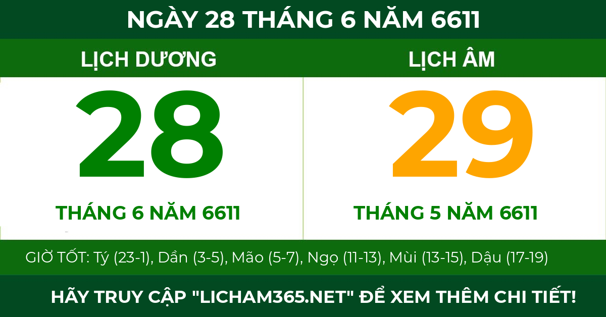 lịch âm ngày 28 tháng 6 năm 6611