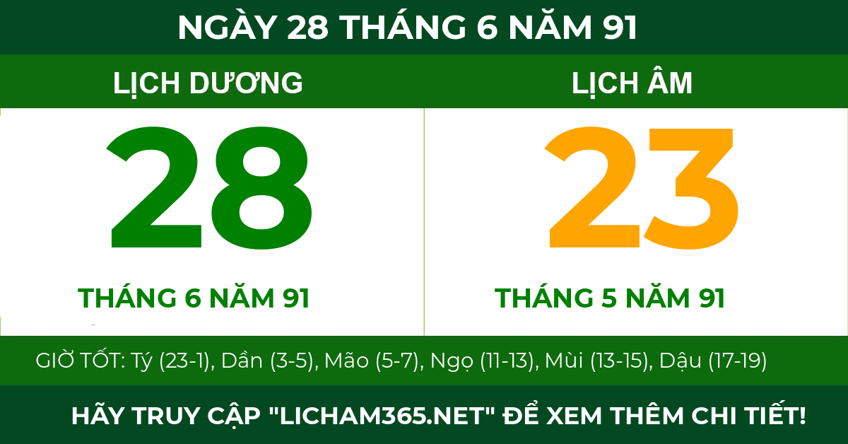 lịch âm ngày 28 tháng 6 năm 91