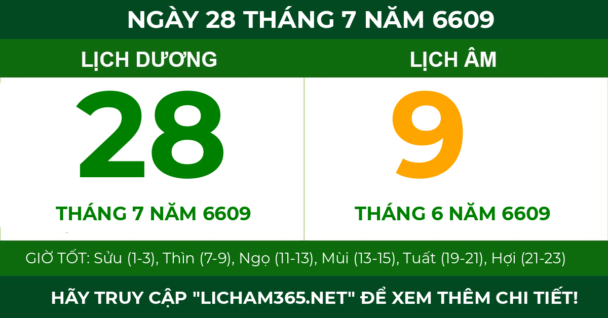 lịch âm ngày 28 tháng 7 năm 6609