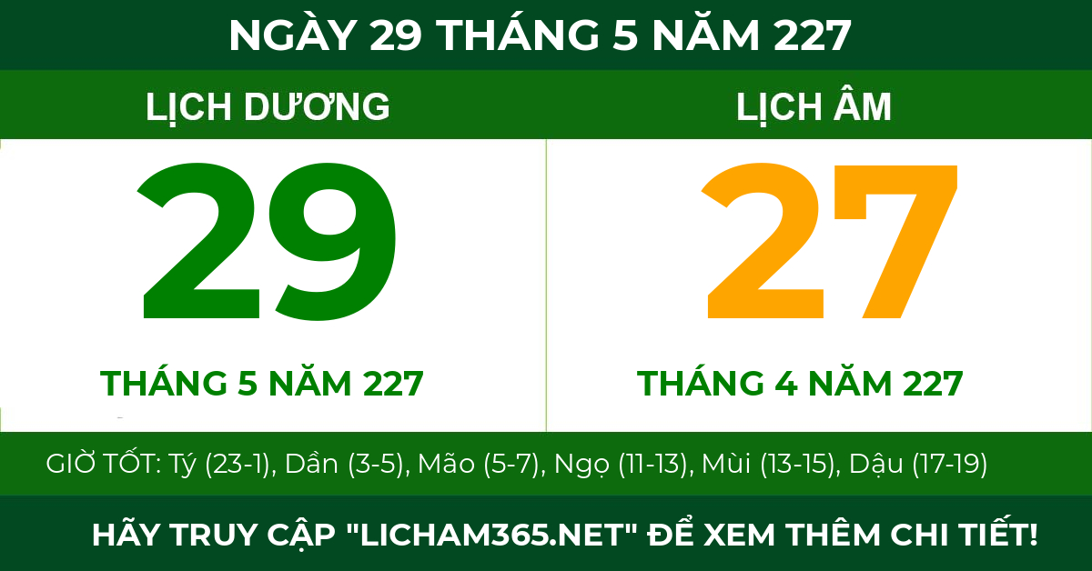 lịch âm ngày 29 tháng 5 năm 227