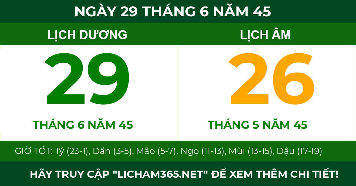 lịch âm ngày 29 tháng 6 năm 45
