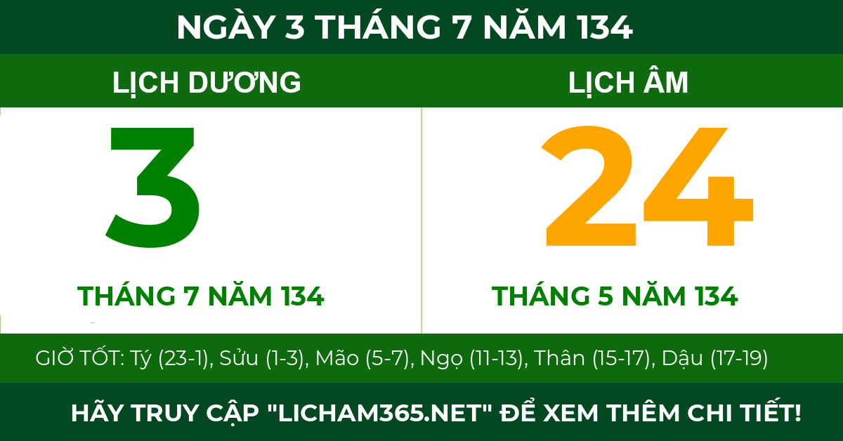 lịch âm ngày 3 tháng 7 năm 134
