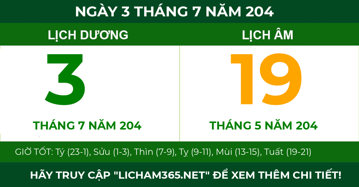 lịch âm ngày 3 tháng 7 năm 204