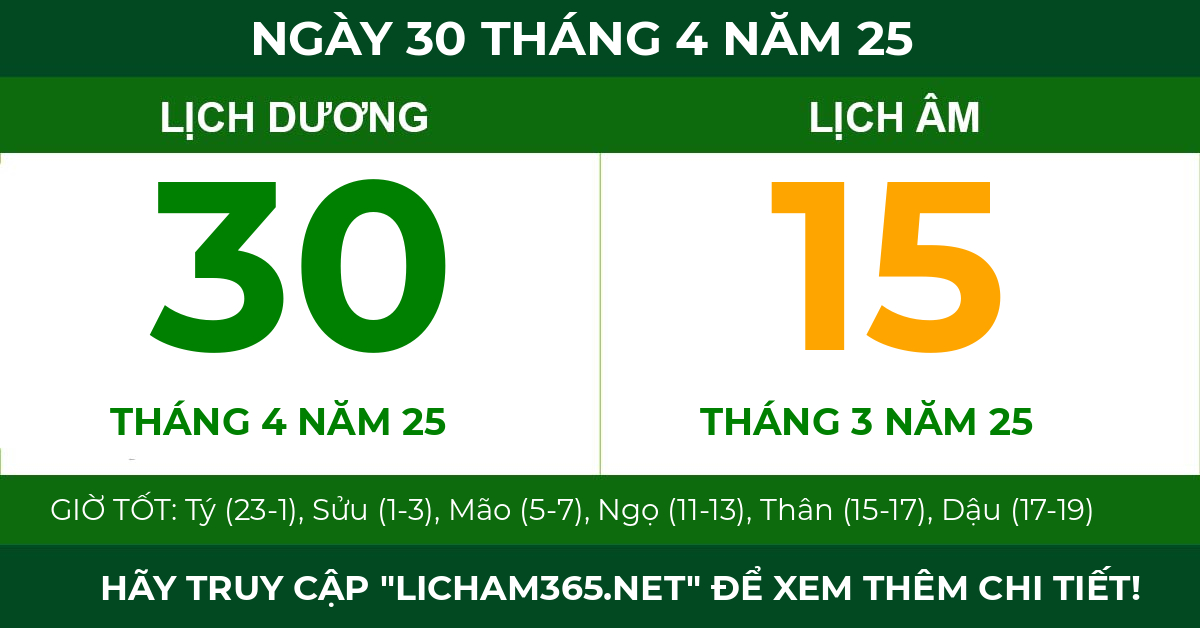 lịch âm ngày 30 tháng 4 năm 25