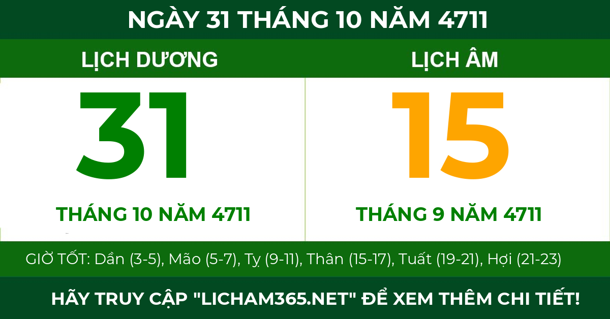 lịch âm ngày 31 tháng 10 năm 4711