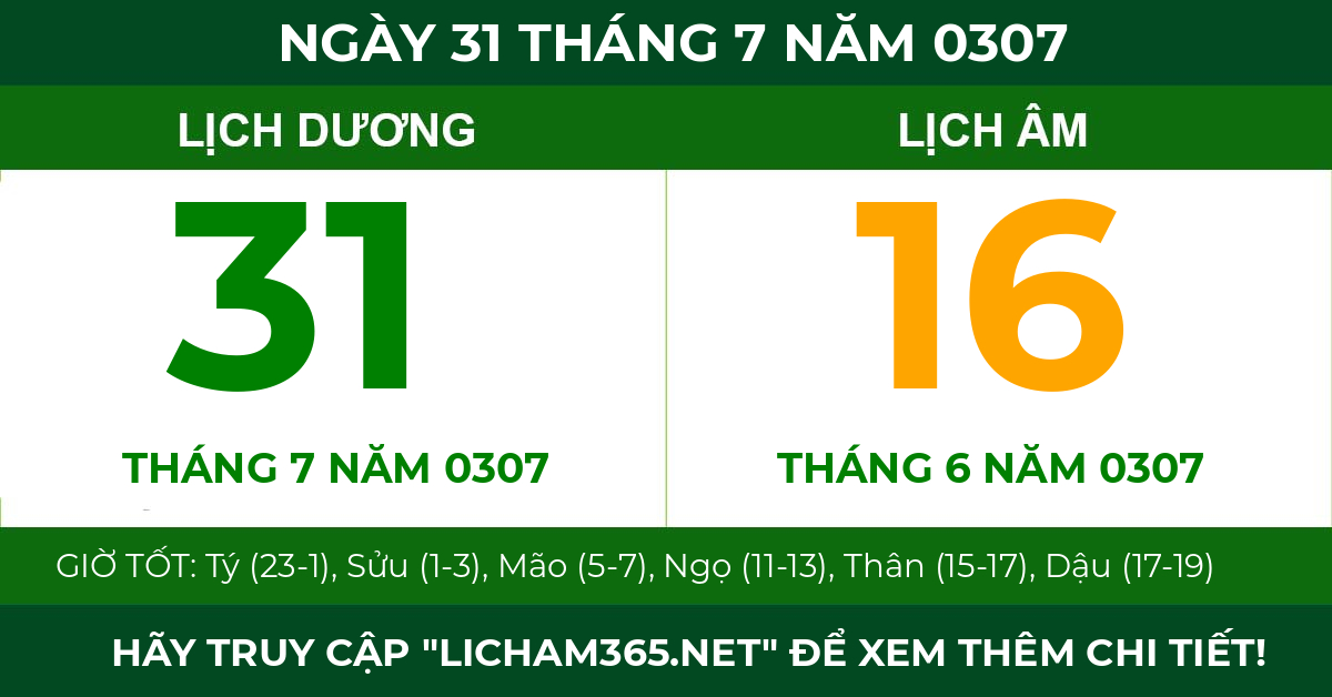 lịch âm ngày 31 tháng 7 năm 0307