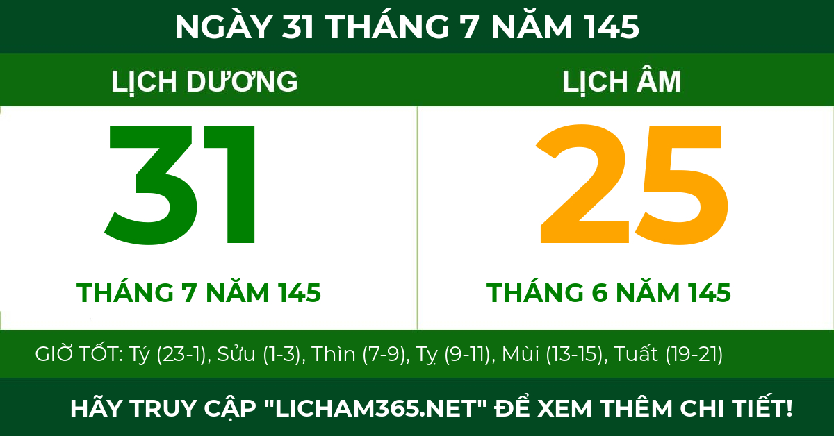 lịch âm ngày 31 tháng 7 năm 145