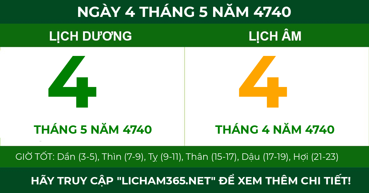 lịch âm ngày 4 tháng 5 năm 4740