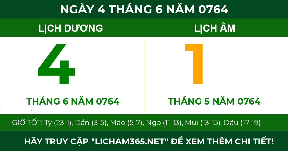 lịch âm ngày 4 tháng 6 năm 0764