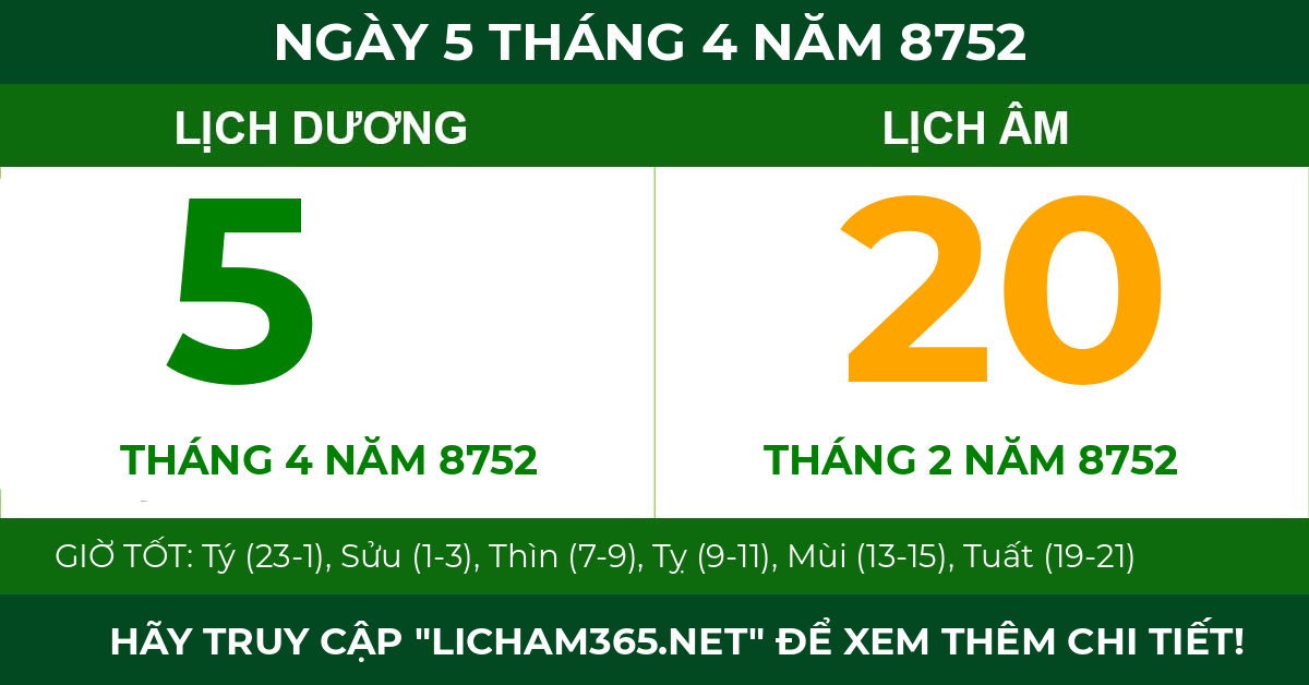 lịch âm ngày 5 tháng 4 năm 8752