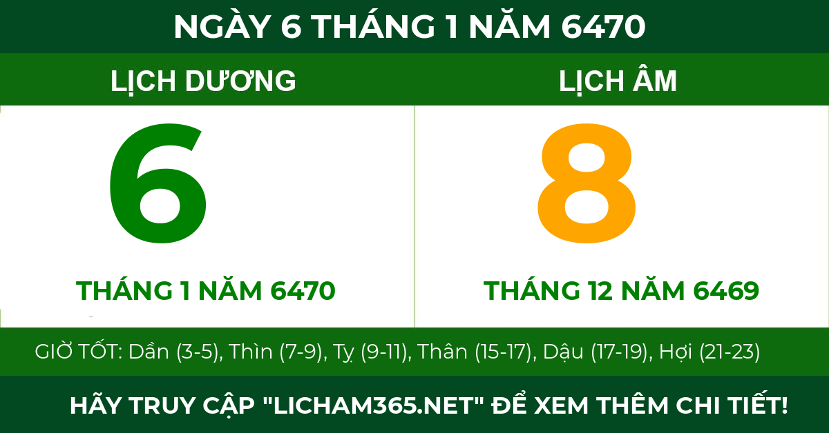 lịch âm ngày 6 tháng 1 năm 6470