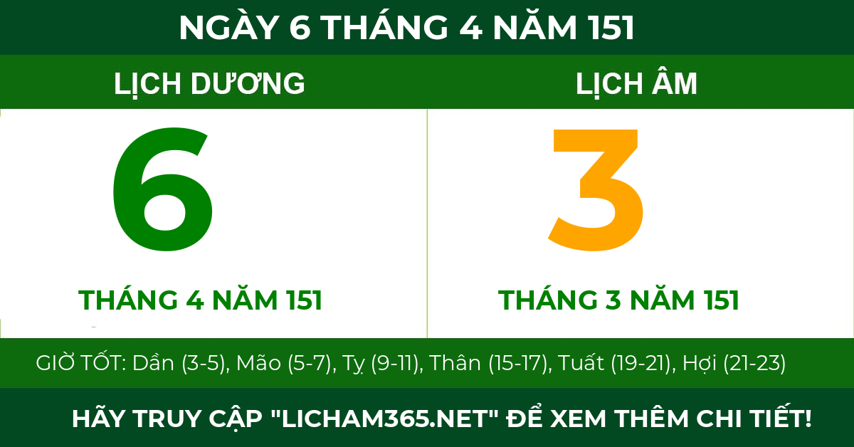lịch âm ngày 6 tháng 4 năm 151