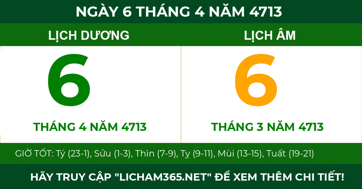 lịch âm ngày 6 tháng 4 năm 4713