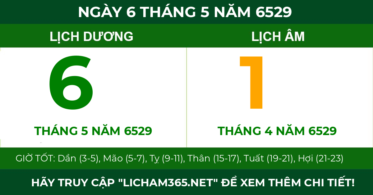 lịch âm ngày 6 tháng 5 năm 6529