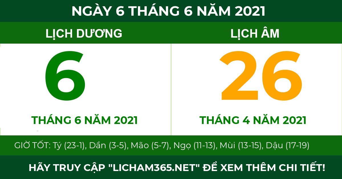 lịch âm ngày 6 tháng 6 năm 2021