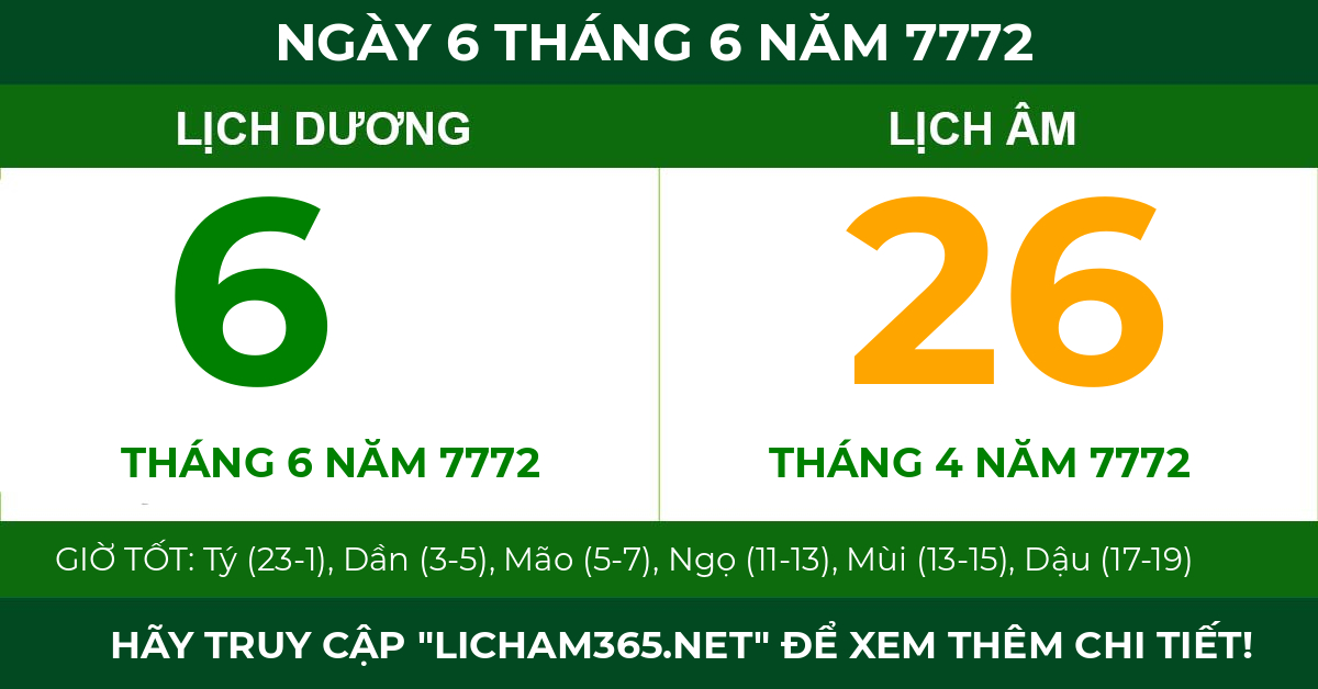 lịch âm ngày 6 tháng 6 năm 7772