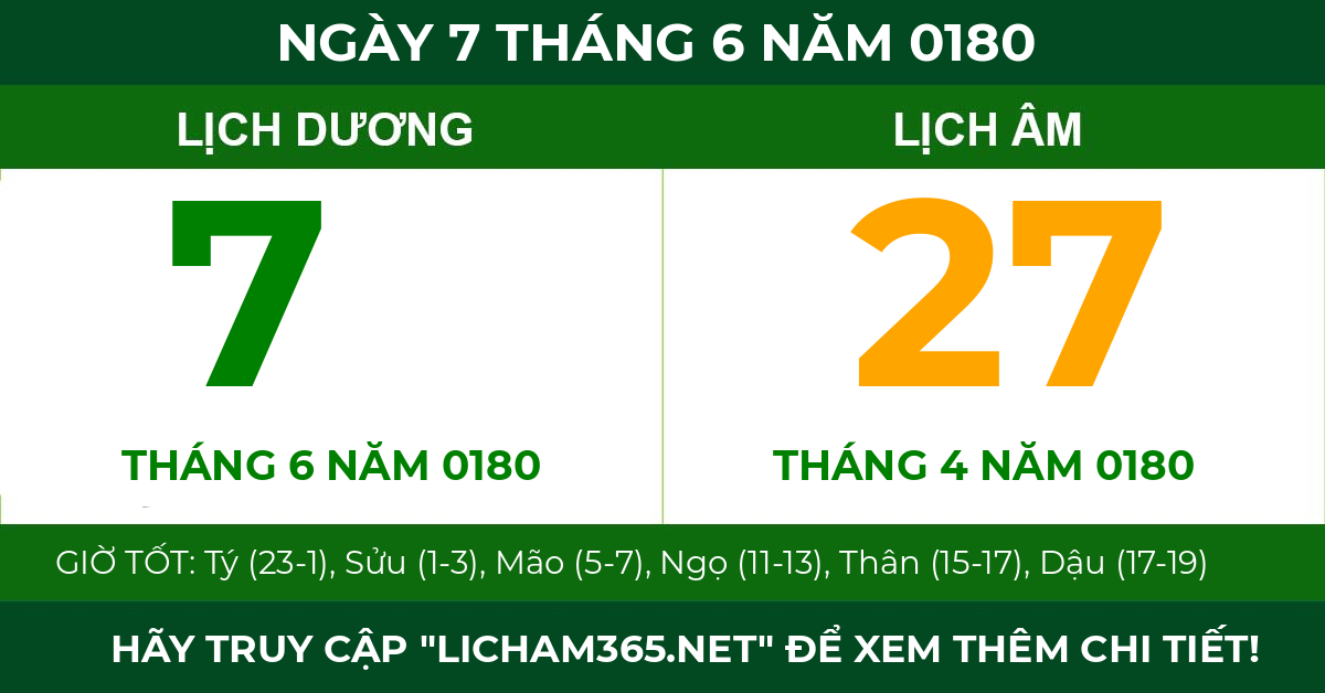 lịch âm ngày 7 tháng 6 năm 0180