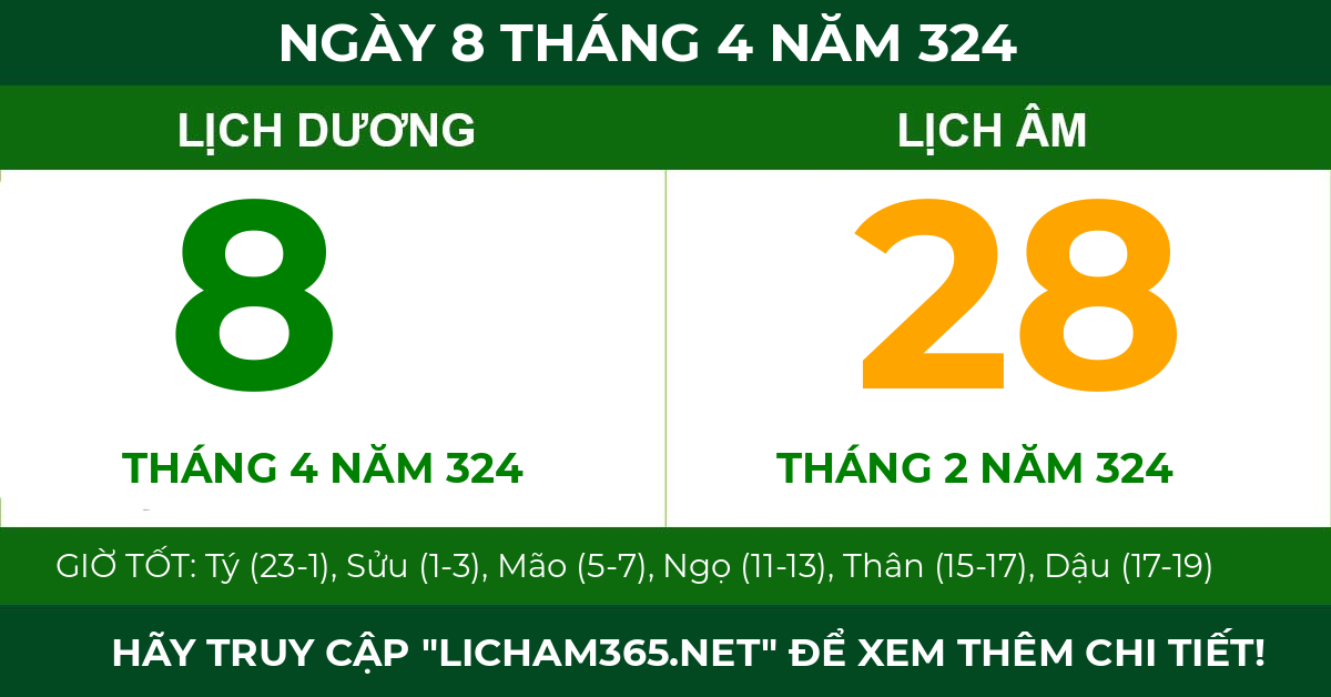 lịch âm ngày 8 tháng 4 năm 324