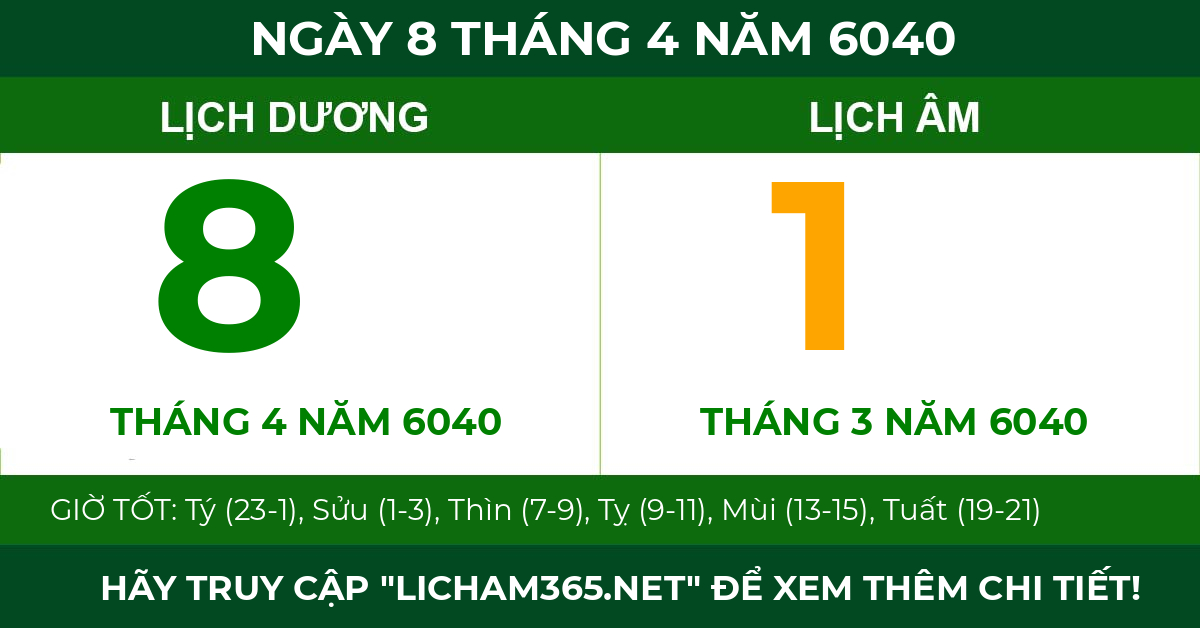 lịch âm ngày 8 tháng 4 năm 6040