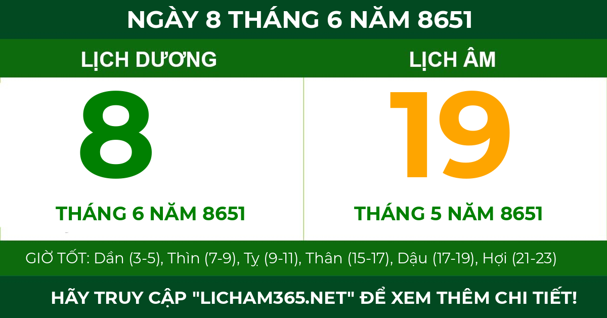 lịch âm ngày 8 tháng 6 năm 8651