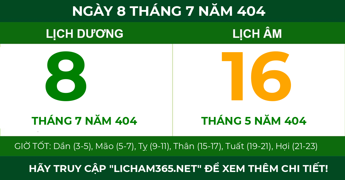 lịch âm ngày 8 tháng 7 năm 404