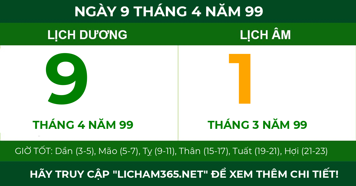lịch âm ngày 9 tháng 4 năm 99